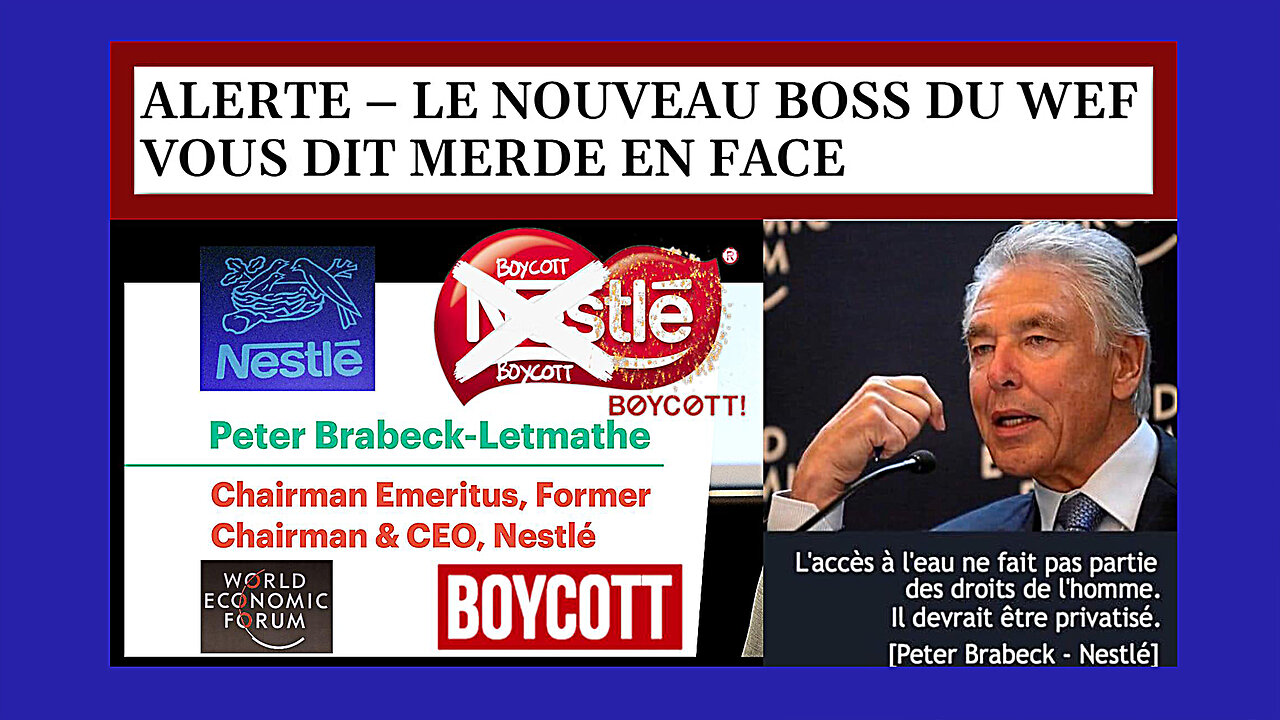 NESTLE remplace K.SCHWAB au WEF !!! Regardez ce qu'il dit ... (Hd 1080)