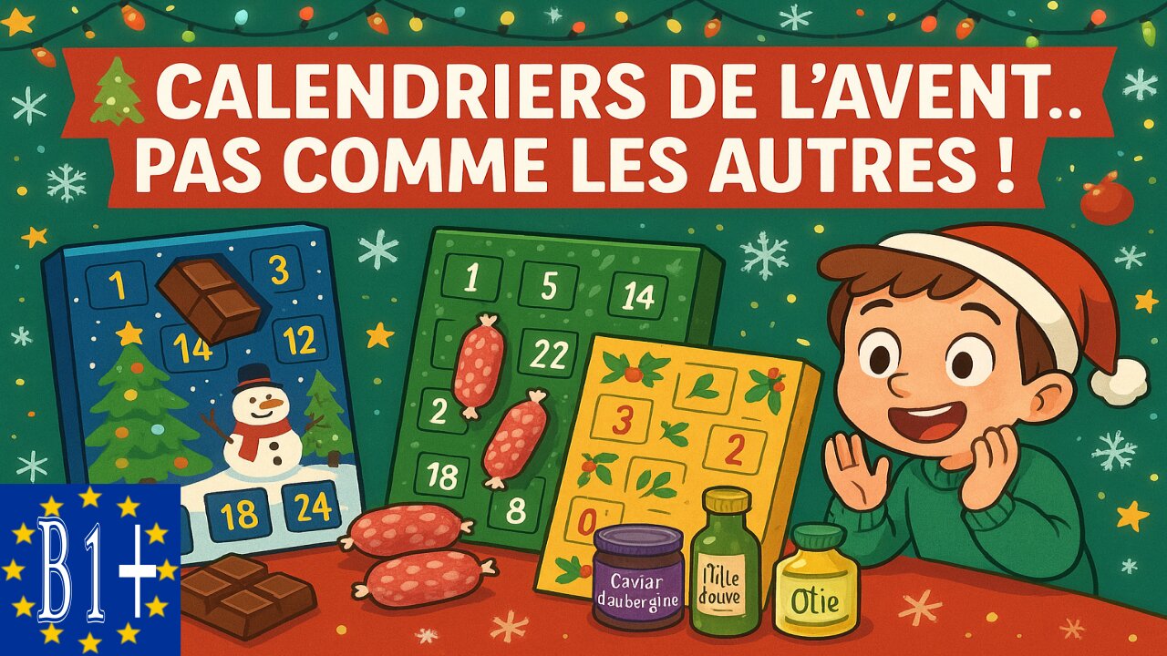 CHRISTMAS: EVER MORE VARIED ADVENT CALENDARS (fr-en)