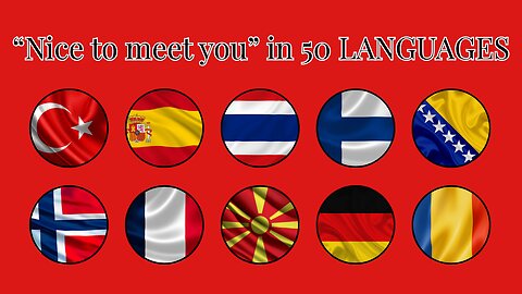 Learn to say "NICE TO MEET YOU" in 50 Languages