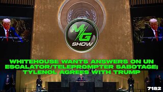 Whitehouse Wants Answers on UN Escalator/Teleprompter Sabotage; Tylenol Agrees with Trump