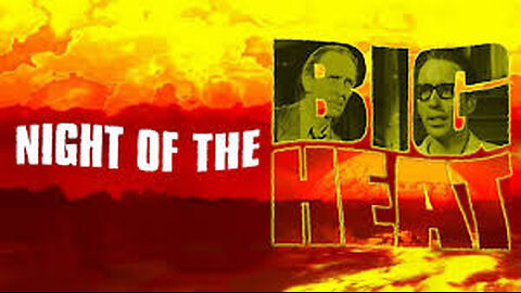 Night of the Big Heat- (Sci Fi)- 1967