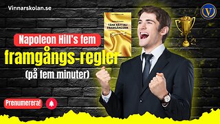 Napelon Hills fem framgångsregler (på fem minuter) 🏆