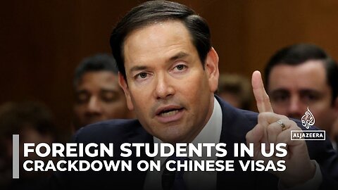 Marco Rubio says US will begin revoking visas of Chinese students
