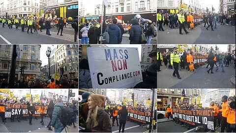 LONDON 22: NO to DIGITAL ID – MASS NON COMPLIANCE.COM Defend your PRIVACY and FREEDOM