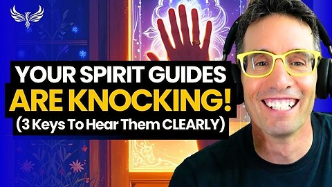 Your Guides Are BANGING On The Door! (3 Ways to Finally Let Them In) Michael Sandler