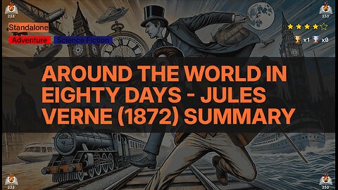 Around the World in Eighty Days - Jules Verne (1872) Summary