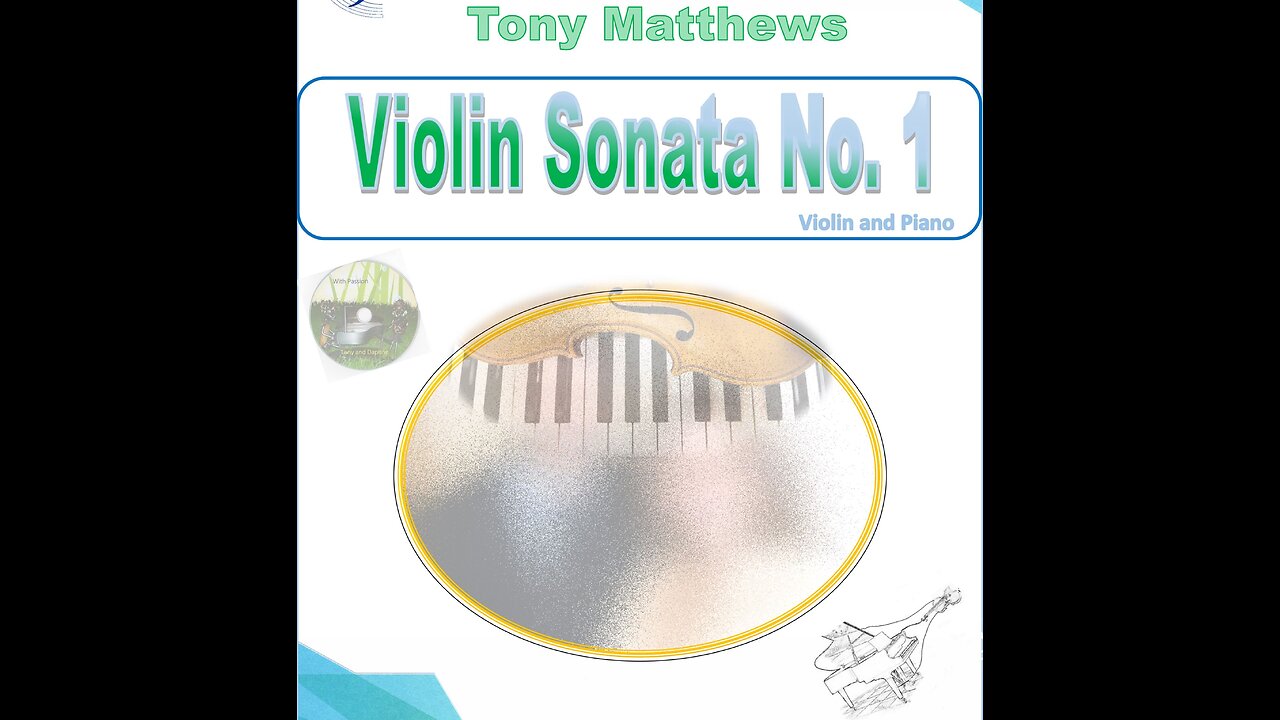 Tony Matthews: Violin Sonata No. 1