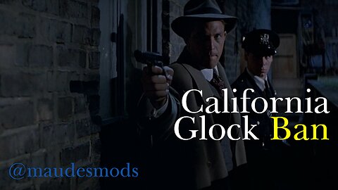 California Glock Ban
