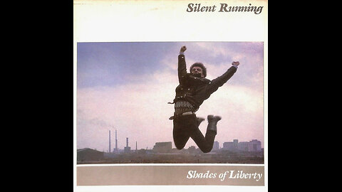 Silent Running – Shades Of Liberty (1984)