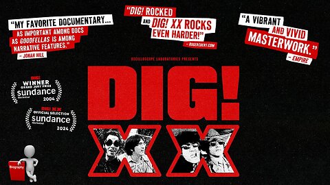 DIG! - The Rivalry, Chaos & Genius of The Dandy Warhols & The Brian Jonestown Massacre