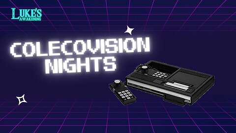 Colecovision Nighttime Stream