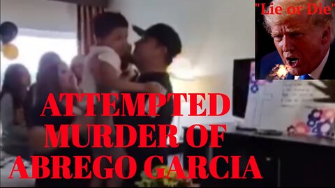 Trump Administration Actively Attempting to Murder Abrego Garcia Before America's Eyes