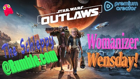 ✨TheSchleppy✨Womanizer Wensday W/ STAR WARS OUTLAWS!