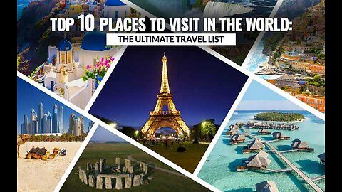 Top 10 PLACES To VISIT All Over THE WORLD