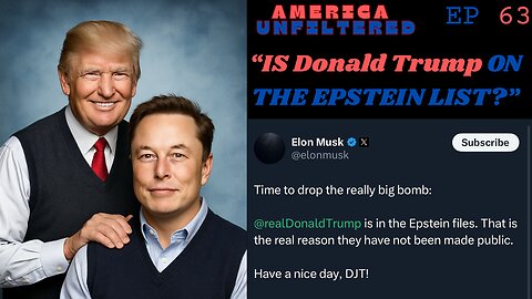 Is Donald Trump Really on the Epstein List? | America Unfiltered Episode 63