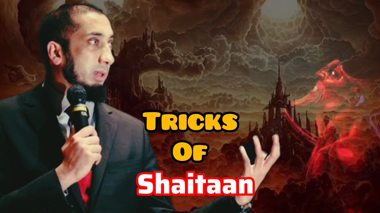 How shaitan deceives us #islamiclecture #noumanalikhan