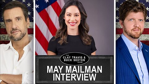 Deputy Assistant to the President May Mailman Talks SCOTUS and the OBBB | Clay and Buck