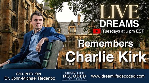 Live Dreams Remembers Charlie Kirk