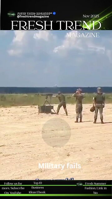 Dangerous military fails