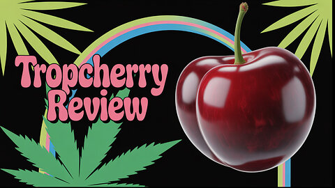 🍒 TROP CHERRY GOT ME FLOATIN’! | Canna Dos Strain Review 🌴