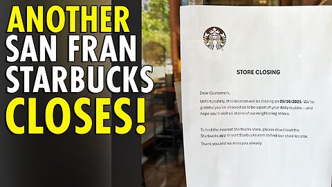 Starbucks shutters its 4th San Francisco storefront in 7 months