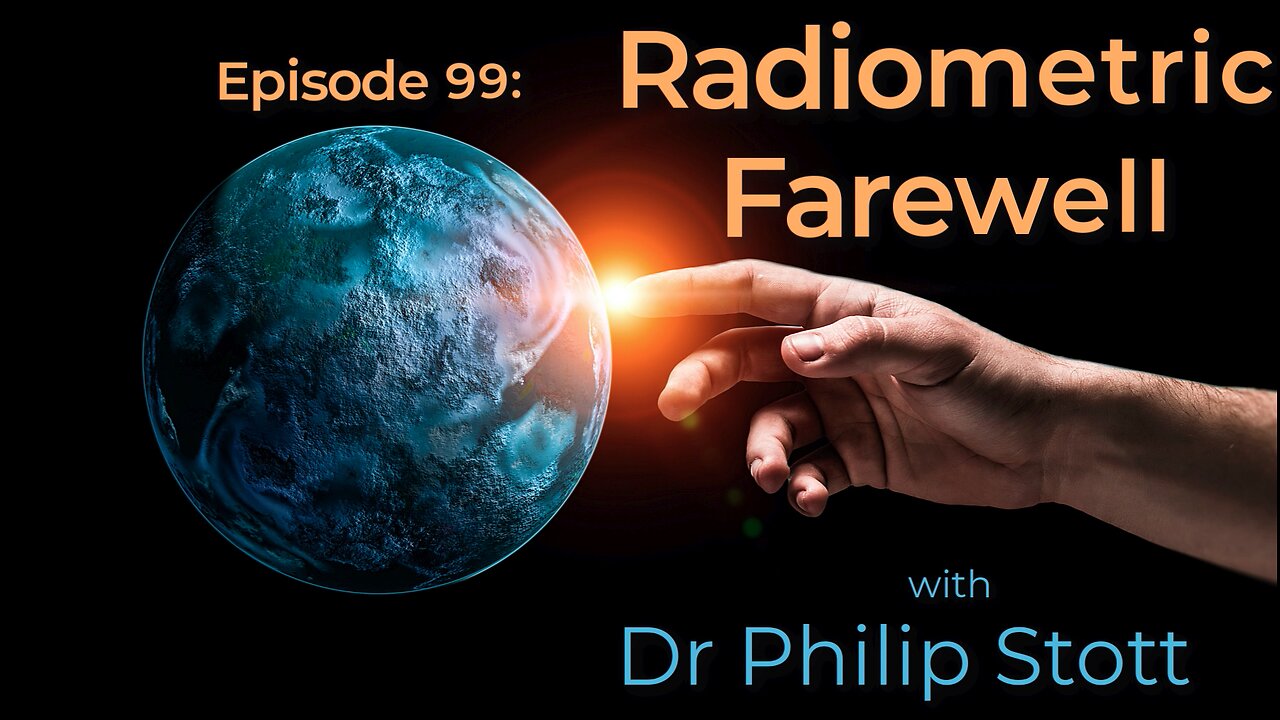 99 Raddiometric Farewell