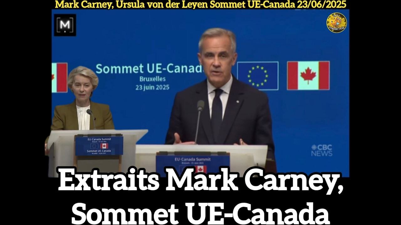 Extraits Mark Carney, Sommet UE-Canada 23/06/2025