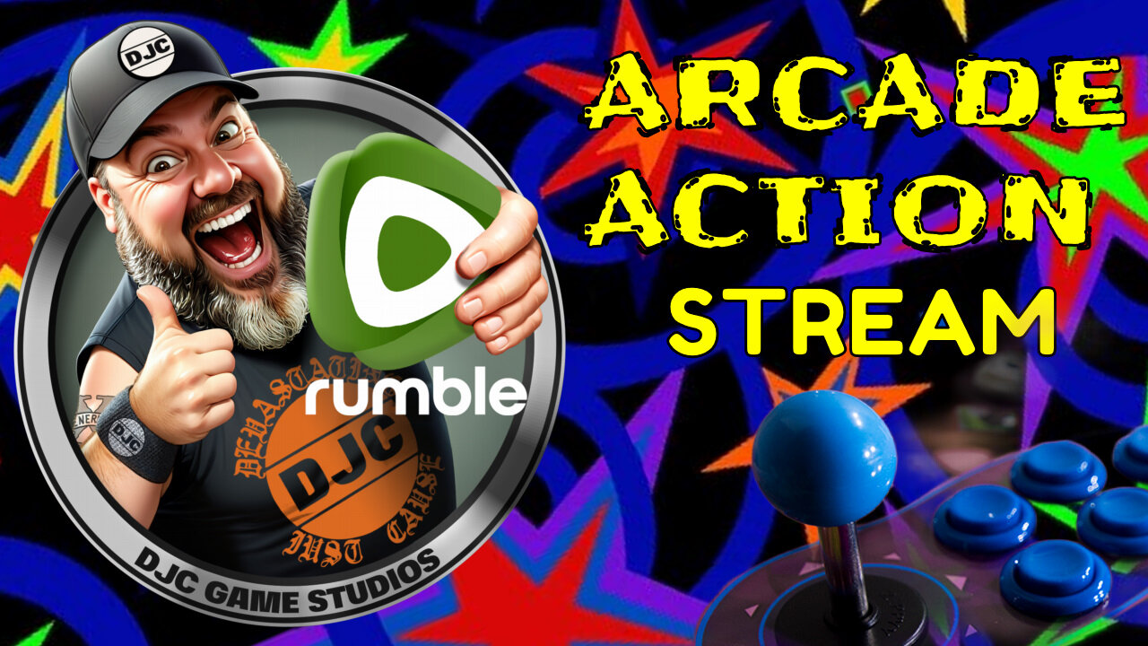 ARCADE ACTION Stream - LIVE with DJC