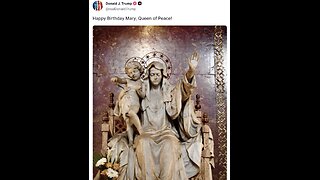 Trump Praises Mary! Also YouTube Online AI Bible Spreads Misinformation!