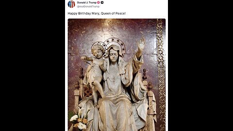 Trump Praises Mary! Also YouTube Online AI Bible Spreads Misinformation!
