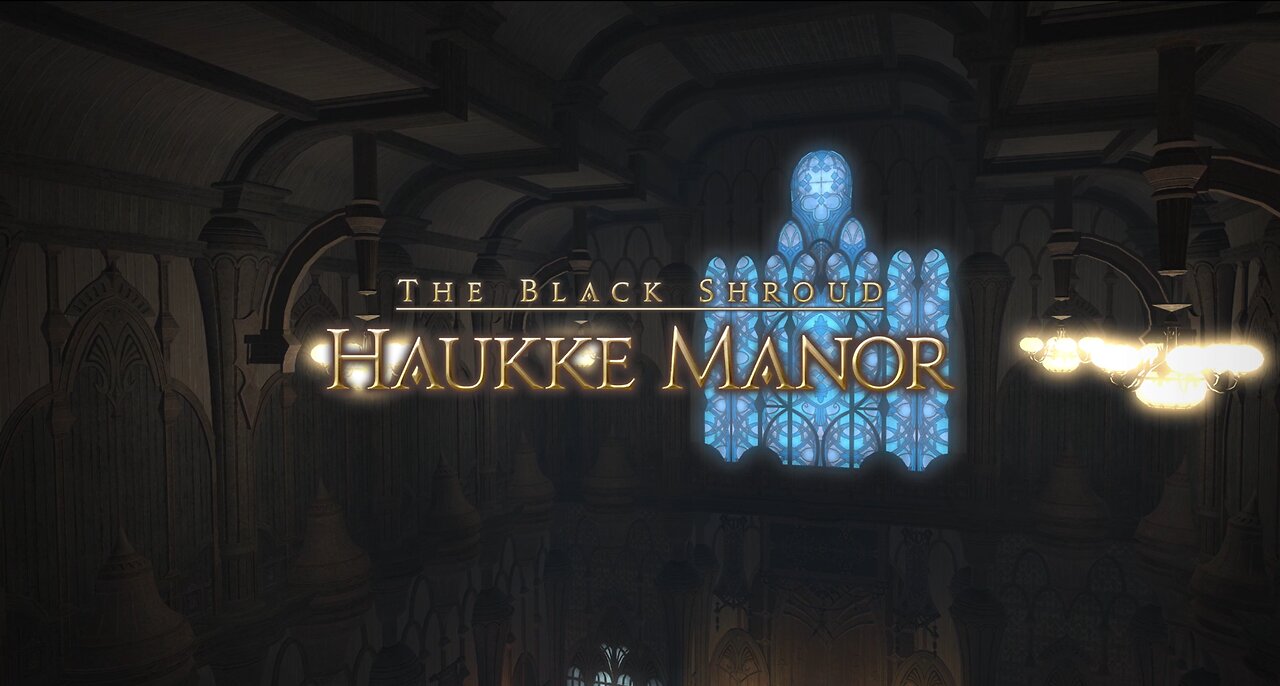 Final Fantasy 14 Haukke Manor
