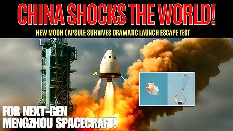 China’s Moon Mission Breakthrough: Mengzhou’s Pad Abort Test Stuns Experts!