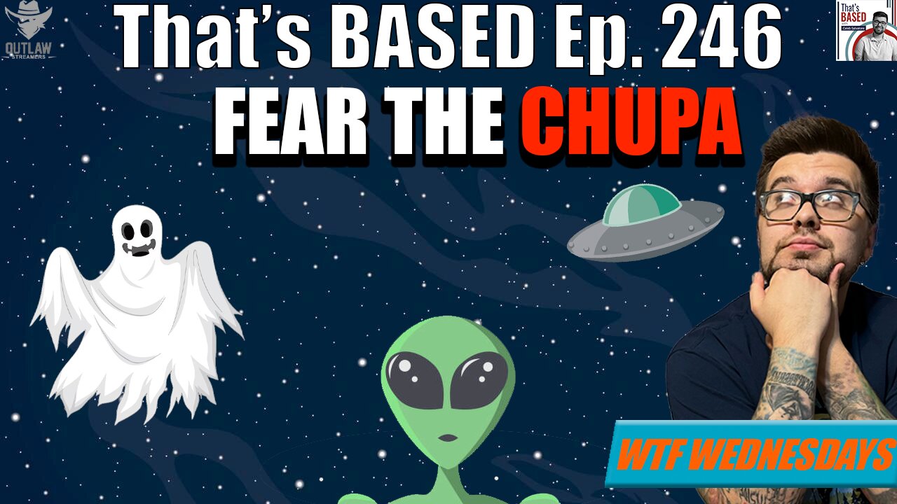 WTF Wednesdays - Chupacabra Claims Another + the Great Escape