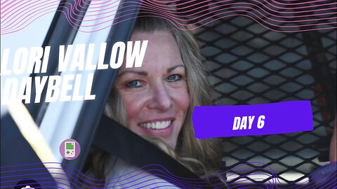 Lori Vallow Daybell day 6 recap