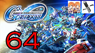 SD Gundam G Generation Eternal 64 Gundam SEED Recollection Complete!
