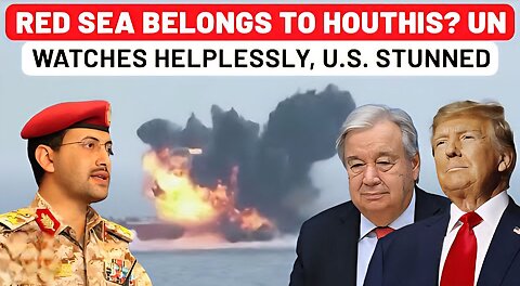 UNSC Admits It Can’t Stop Houthi Strikes As Red Sea Turns Into Graveyard, Israel Hit Hard Again?