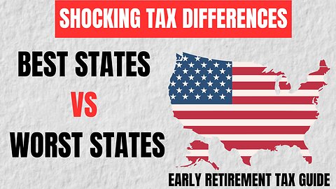 The Best (and Worst) US States for Taxes in Early Retirement (Save $1,000s!)#FIRE #EarlyRetirement