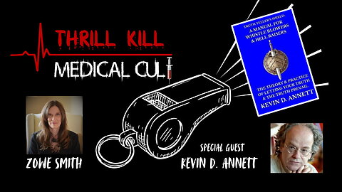 Thrill Kill Medical Cult 07/03/2025 Kevin D. Annett