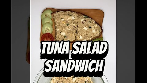 Quick & Delicious Tuna Salad Sandwich🐟🥪⏱️