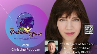 The Dangers of A.I. and Tech on our Children: Special Guest, Cody Blocker