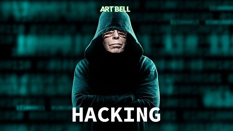 Art Bell - Hacking