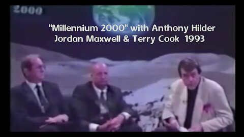 "Millennium 2000" with Anthony Hilder, Jordan Maxwell & Terry Cook- Lucifer 1993 - Internet Archives