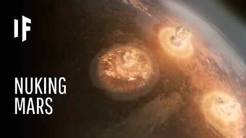 What If We Nuked Mars? | Could It Make the Planet Habitable?