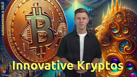(467) Innovative Kryptowährungen | AUSWANDERN & GELD