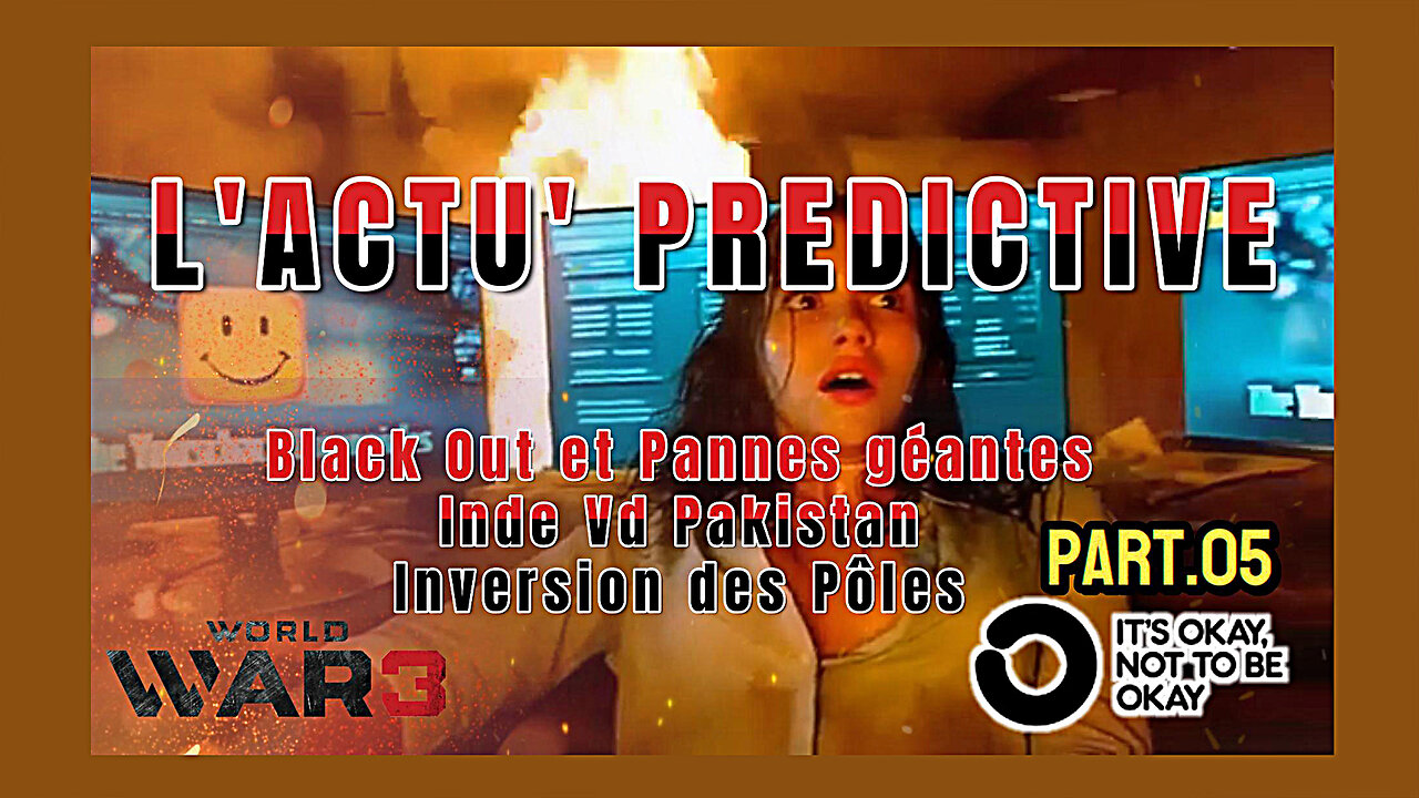 L'ACTUALITE PREDICTIVE pour la "fin des Temps" (Hd 720) Cf.descriptif