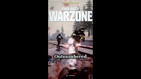 🚨🎮 COD Warzone: Outnumbered & Outgunned...