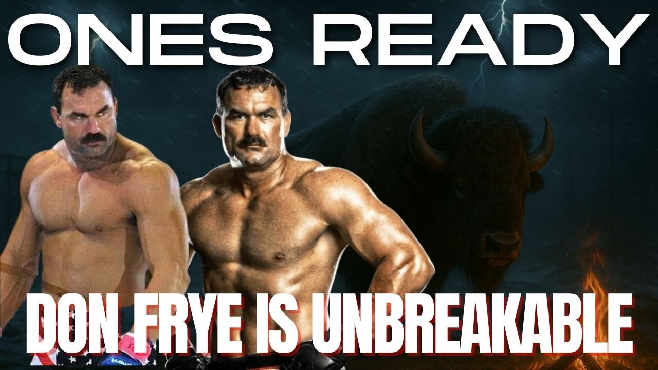 Ep 464: Don Frye is Unbreakable!