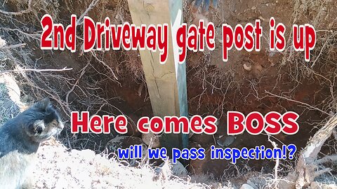 Finally got the 2nd gate post up. Homesteading 1project at a time