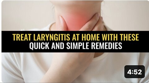 "Quick and Simple Home Remedies for Treating Laryngitis"
