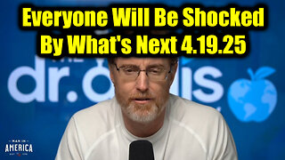 Dr. Bryan Ardis & Dr Sherri Tenpenny Update 4.19.25 - Everyone Will Be Shocked By What's Next!